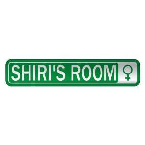   SHIRI S ROOM  STREET SIGN NAME