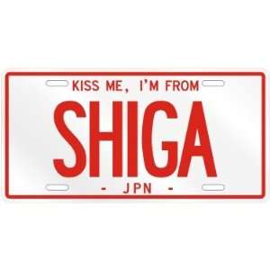  NEW  KISS ME , I AM FROM SHIGA  JAPAN LICENSE PLATE SIGN 