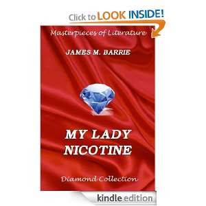 My Lady Nicotine (Annotated Edition) (Masterpieces of Literature 