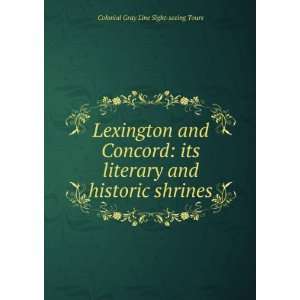   and historic shrines Colonial Gray Line Sight seeing Tours Books