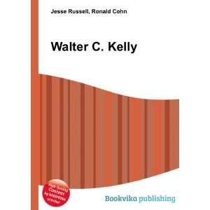 Walter C. Kelly Ronald Cohn Jesse Russell  Books