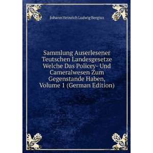   , Volume 1 (German Edition) Johann Heinrich Ludwig Bergius Books
