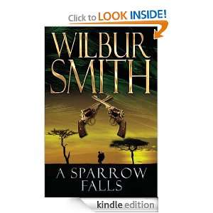 Sparrow Falls Wilbur SMITH  Kindle Store
