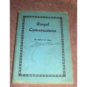  Gospel Conversations Willard W. Bean Books