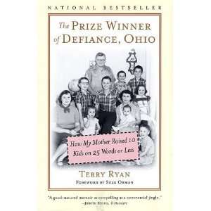  The Prize Winner of Defiance, Ohio How My Mother Raised 
