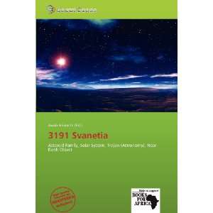  3191 Svanetia (9786138517801) Jacob Aristotle Books