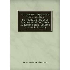   Volume 2 (French Edition) Georges Bernard Depping  Books