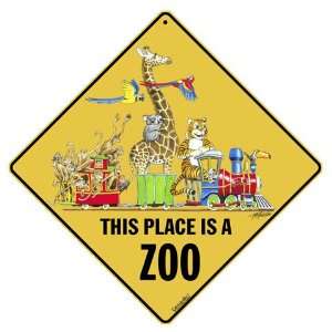  This Place Is A Zoo 12 X 12 Aluminum Sign Patio, Lawn 