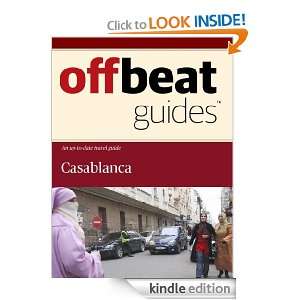 Casablanca Travel Guide Offbeat Guides  Kindle Store