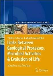 Links Between Geological Processes, Microbial Activities & Evolution 
