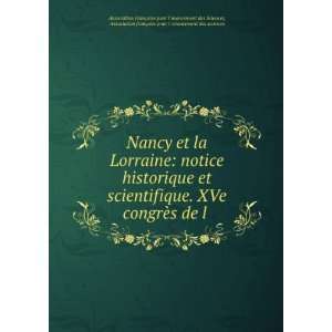   la Lorraine notice historique et scientifique. XVe congrÃ¨s de l