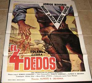 EL 4 DEDOS One sheet – Jorge Rivero, Roberto Rodriquez  