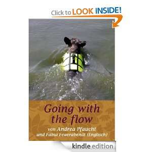 Going with the flow (German Edition) Andrea Pfaucht, Fabia 