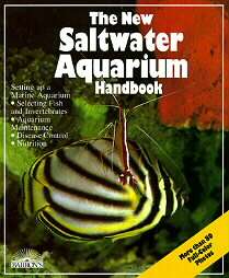 The New Saltwater Aquarium Handbook by George Blasiola 9780812044829 