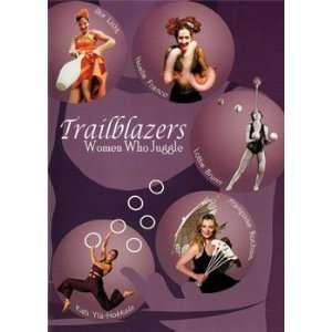 Trailblazers   Women Who Juggle 