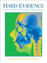 hard evidence case studies in forensic anthropology by dawnie w 