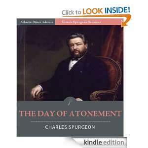 Classic Spurgeon Sermons The Day of Atonement (Illustrated) Charles 