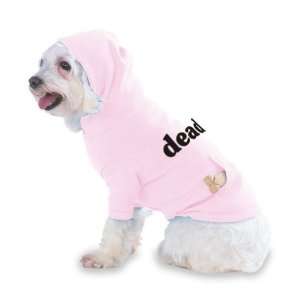 dead Hooded (Hoody) T Shirt with pocket for your Dog or Cat Medium Lt 