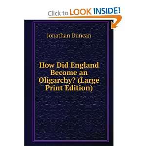  How Did England Become an Oligarchy? (Large Print Edition 