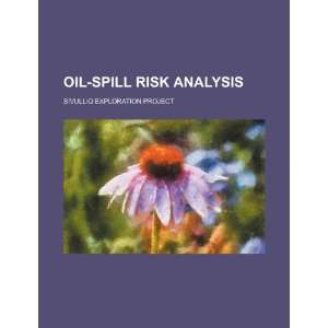  Oil spill risk analysis Sivulliq exploration project 