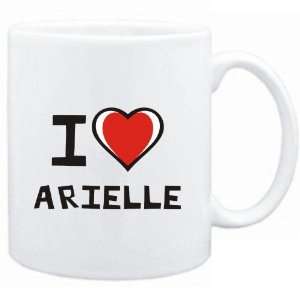  Mug White I love Arielle  Female Names Sports 