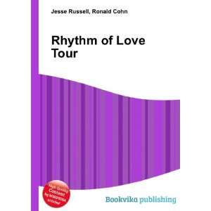 Rhythm of Love Tour Ronald Cohn Jesse Russell Books