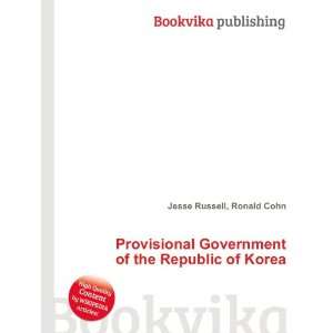  Provisional Government of the Republic of Korea Ronald 