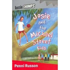  Josie and the Michael Street Kids Russon Penni Books