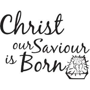  Removable Wall Decals   Christ our saviour is born 