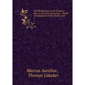  The Meditations of the Emperor Marcus Aurelius Antoninus 