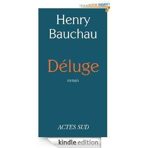 Déluge (French Edition) Henry Bauchau  Kindle Store