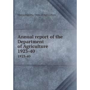   Department of Agriculture. 1923 40 Massachusetts. Dept. of