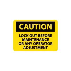  OSHA CAUTION Lock Out Before Maintenance Or Any Operator 