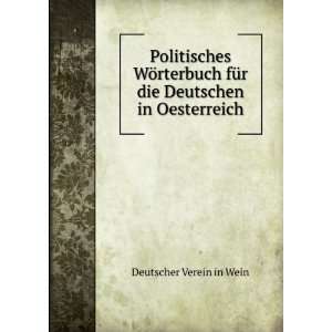   fÃ¼r die Deutschen in Oesterreich Deutscher Verein in Wein Books