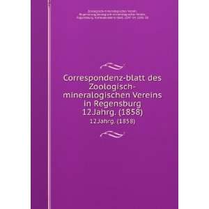 Correspondenz blatt des Zoologisch mineralogischen Vereins in 