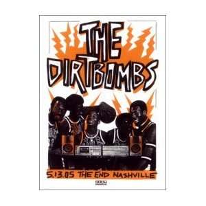 DIRTBOMBS   Limited Edition Concert Poster   by Print Mafia  