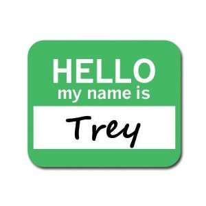  Trey Hello My Name Is Mousepad Mouse Pad