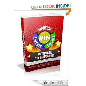 Motivate To Empower Get Motivated And Inspired To Boost Your Energy 