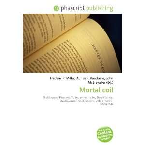  Mortal coil (9786132789273) Books