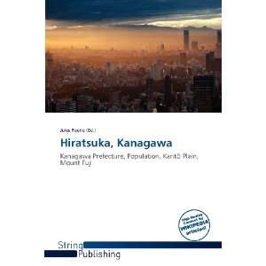  Hiratsuka, Kanagawa (9786135649543) Jules Reene Books
