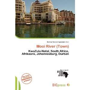  Mooi River (Town) (9786138411130) Dismas Reinald 