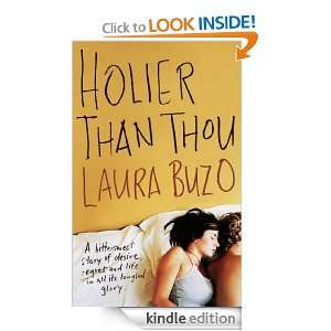 Holier Than Thou Laura Buzo  Kindle Store