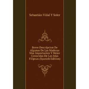   Islas Filipnas (Spanish Edition) SebastiÃ¡n Vidal Y Soler Books