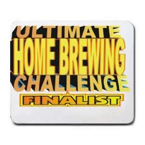  ULTIMATE HOME BREWING CHALLENGE FINALIST Mousepad Office 