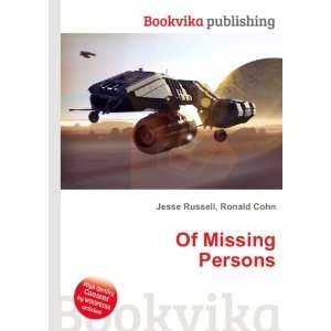  Of Missing Persons Ronald Cohn Jesse Russell Books