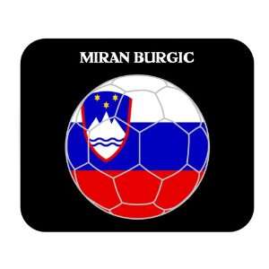  Miran Burgic (Slovenia) Soccer Mouse Pad 