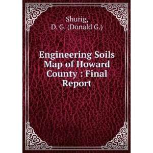   Map of Howard County  Final Report D. G. (Donald G.) Shurig Books