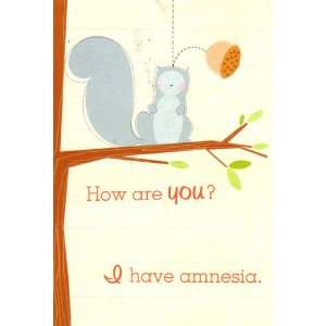   Care or Concern Card How are you? I have amnesia