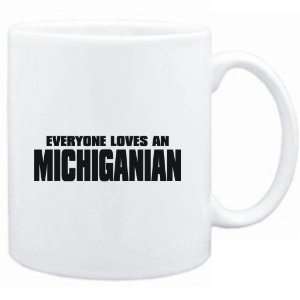   Mug White  EVERYONE LOVES Michiganian  Usa States