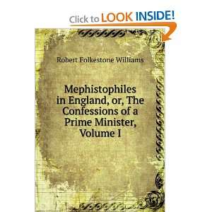 Mephistophiles in England, or, The Confessions of a Prime Minister 